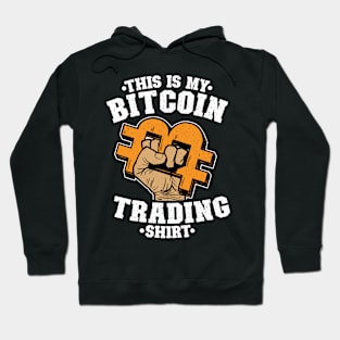 This Is My Bitcoin Trading Shirt Funny BTC Gift Hoodie